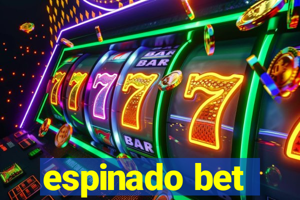 espinado bet